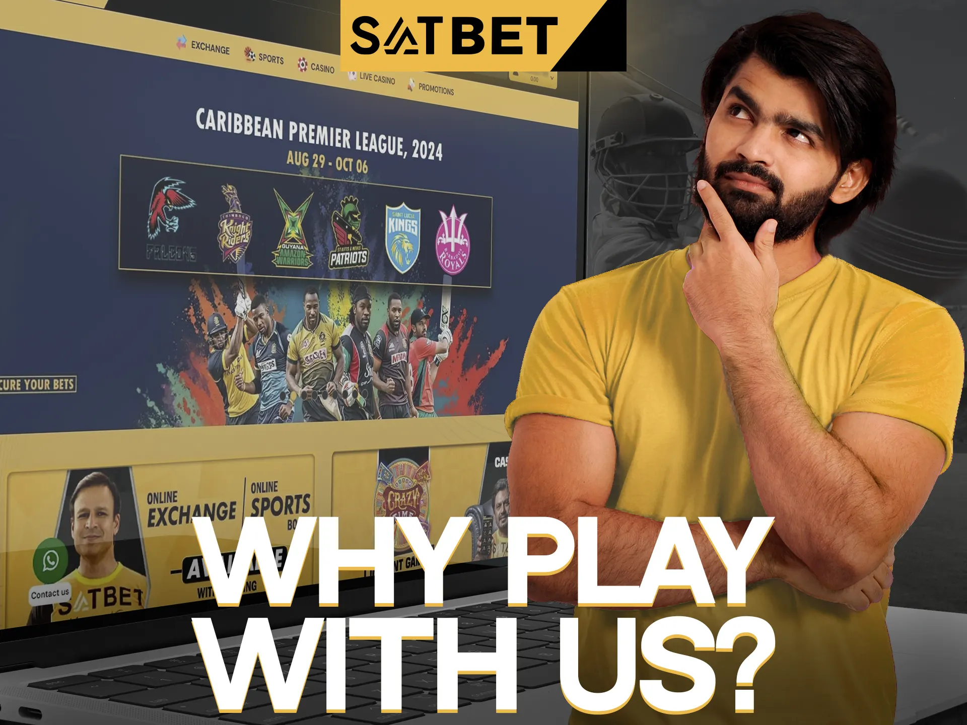 SatBet strive to offer you a unique gaming experience.