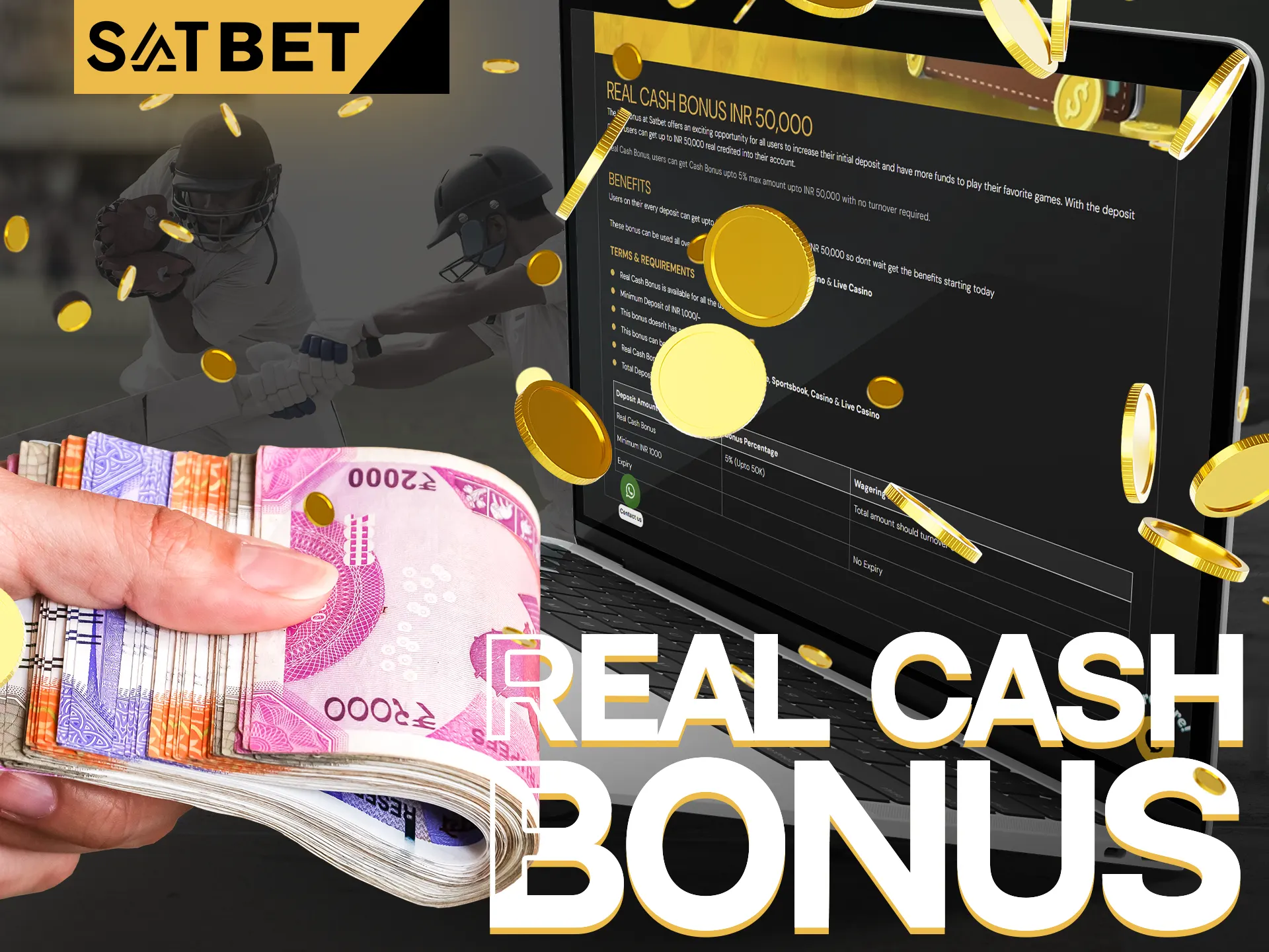 Real Cash SatBet Bonus is for new users only.