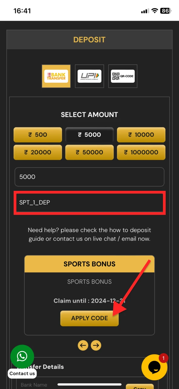 Enter the bonus code at your SatBet account.