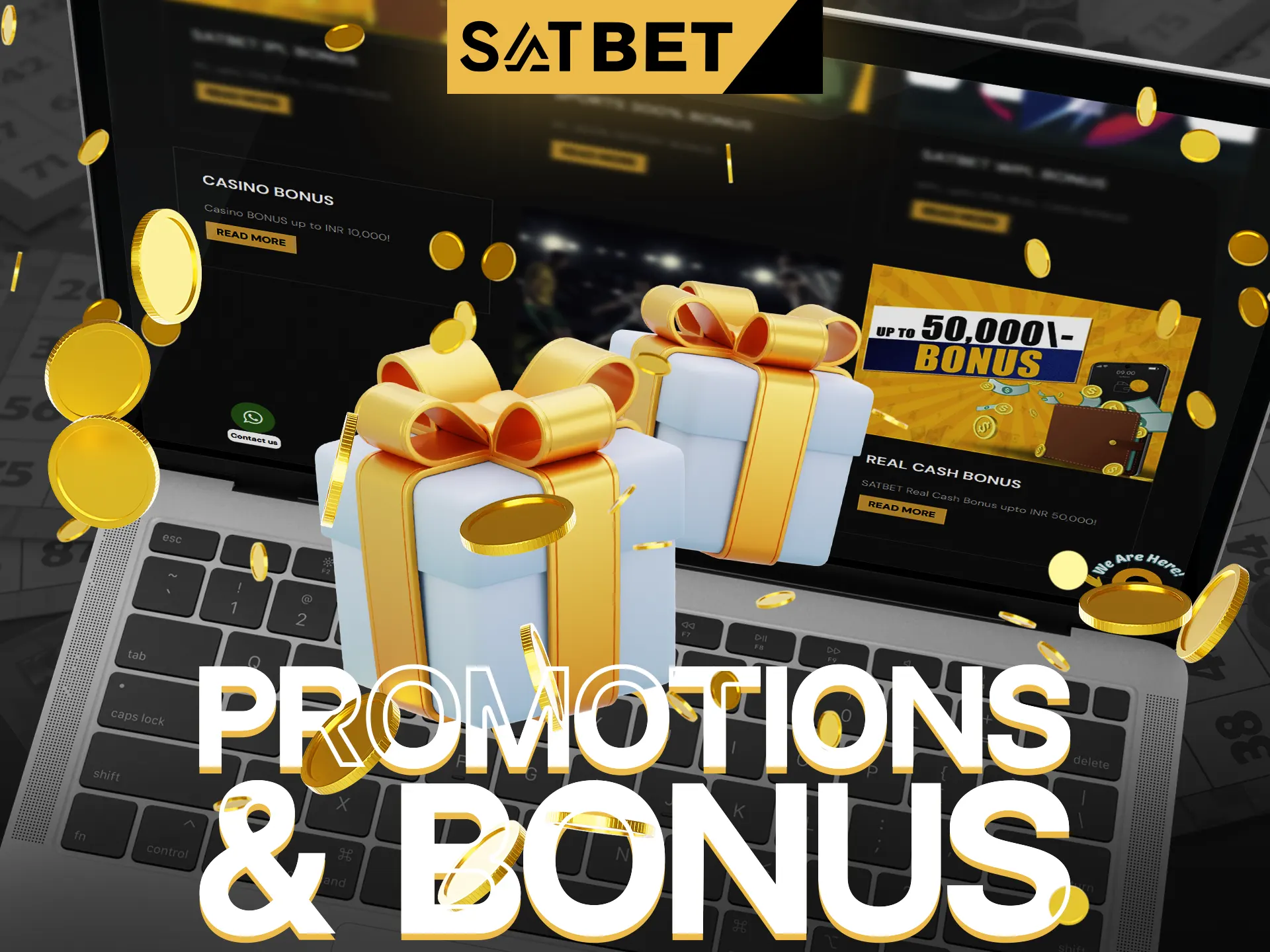 SatBet offers you several bonuses.