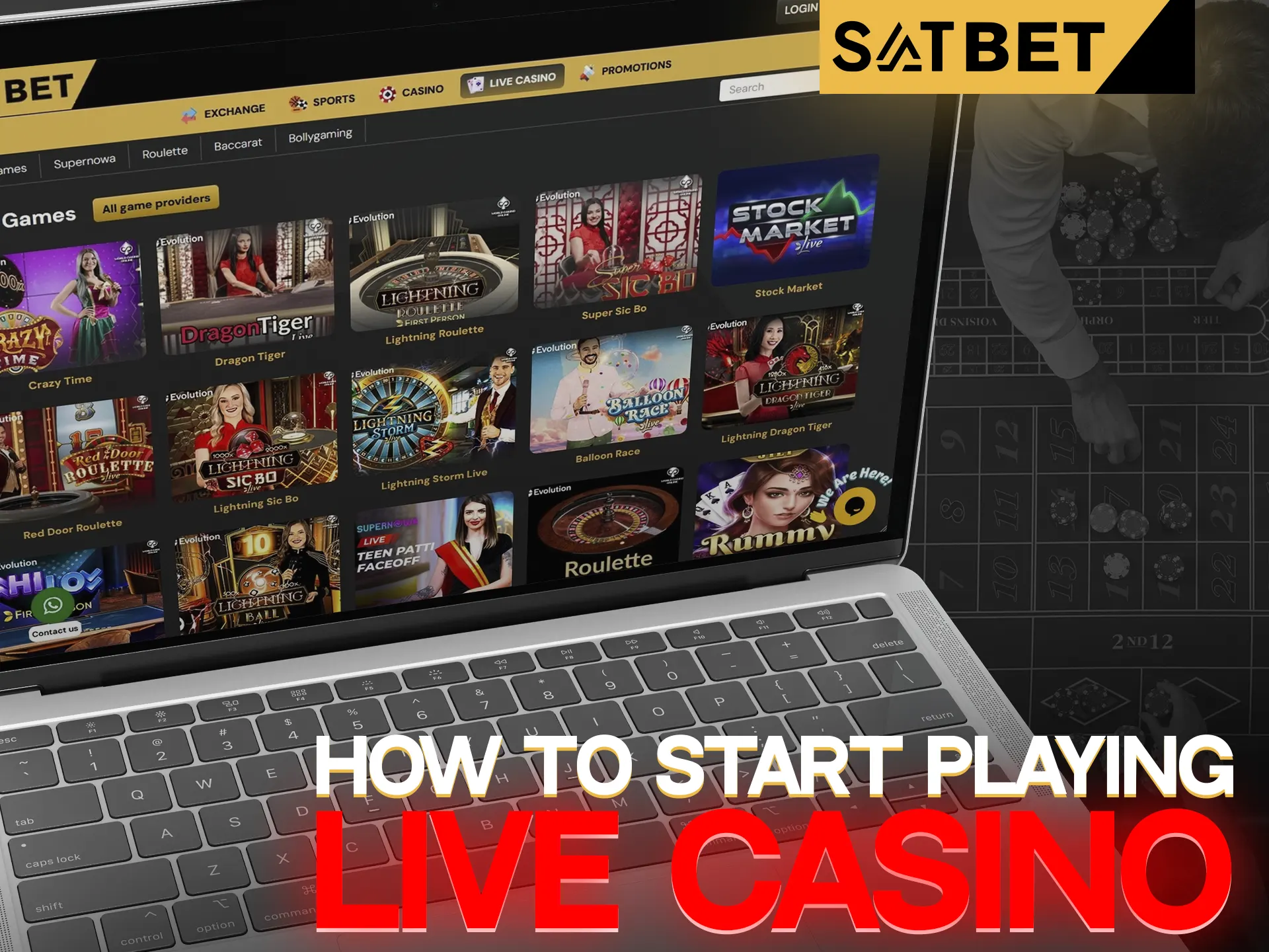 Playing in SatBet live casino games is very easy.